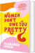 Women Don T Owe You Pretty - English Book