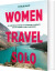 Women Travel Solo - Lonely Planet - English Book