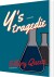 Y S Tragedie - Bog