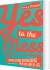 Yes To The Mess - Bog