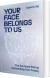 Your Face Belongs To Us - English Book