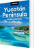 Yucatan Peninsula With Cancun Cozumel Tulum Moon - English Book