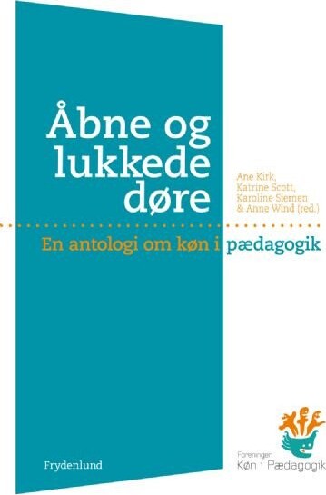 Billede af åbne Og Lukkede Døre - Ane Kirk - Bog