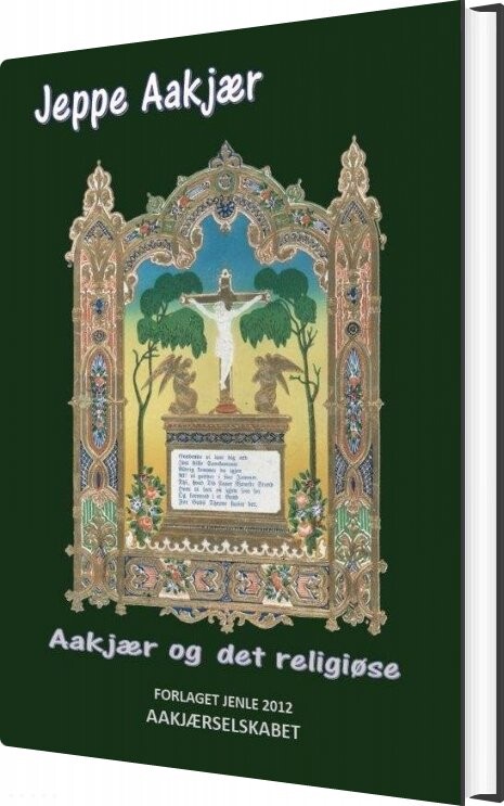 Billede af Aakjær Og Det Religiøse - Jeppe Aakjær - Bog