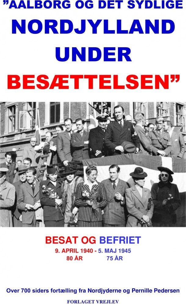 Billede af Aalborg Og Det Sydlige Nordjylland Under Besættelsen - Pernille Pedersen - Bog