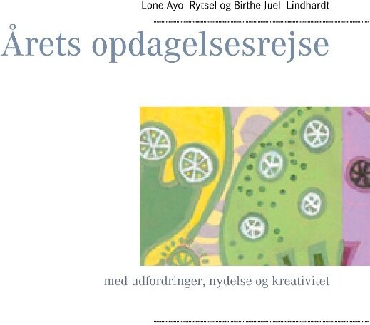 Billede af årets Opdagelsesrejse - Birthe Juel Lindhardt - Bog