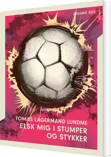 Billede af årgang 2023: Uskyld: Elsk Mig I Stumper Og Stykker - Tomas Lagermand Lundme - Bog