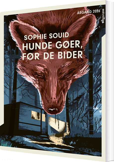 årgang 2026 - Beruselse: Hunde Gøer, Før De Bider - Sophie Souid - Bog