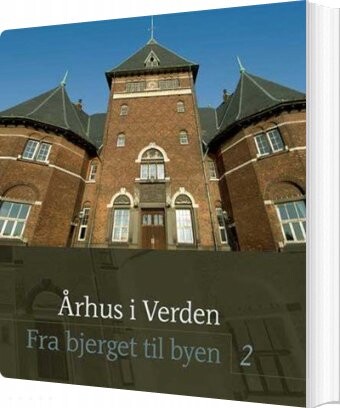 Billede af århus I Verden - Nina Javette Koefoed - Bog