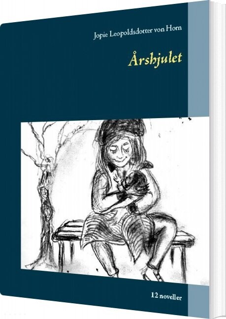 årshjulet - Jopie Leopoldsdotter Von Horn - Bog