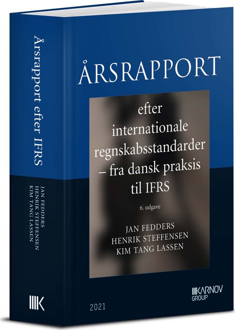 Billede af årsrapport Efter Internationale Regnskabsstandarder - Fra Dansk Praksis Til Ifrs - Henrik Steffensen - Bog