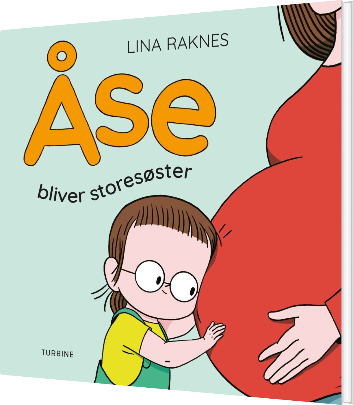 åse Bliver Storesøster - Lina Raknes - Bog