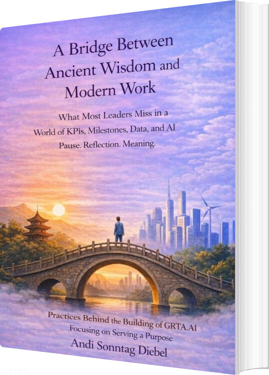 A Bridge Between Ancient Wisdom & Modern Work - Andi Bing Sonntag Debel - English Book