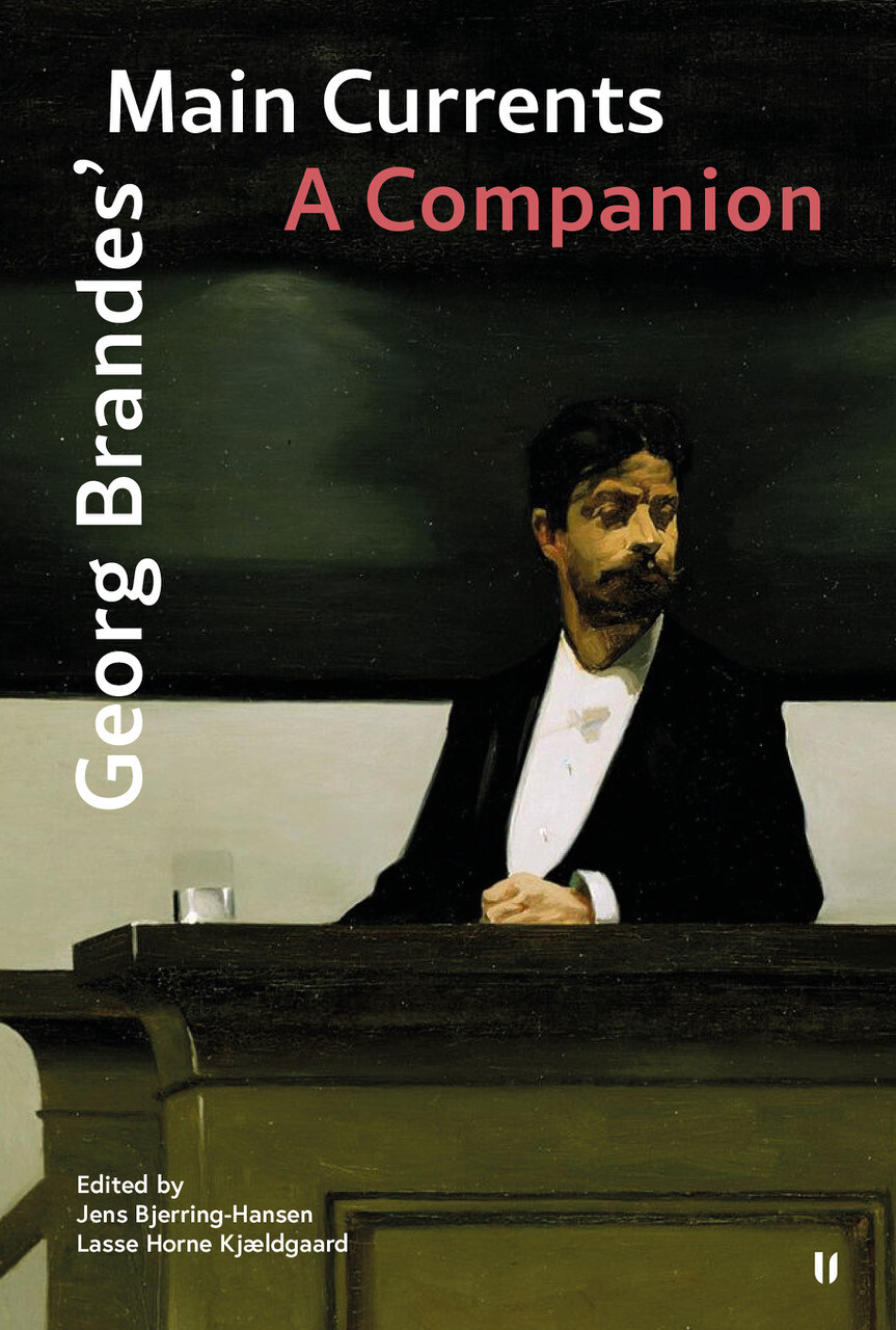 Billede af Georg Brandes Main Currents. A Companion - Lasse Horne Kjældgaard - English Book