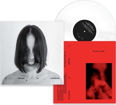 Lucrecia Dalt - A Danger To Ourselves - Vinyl Lp