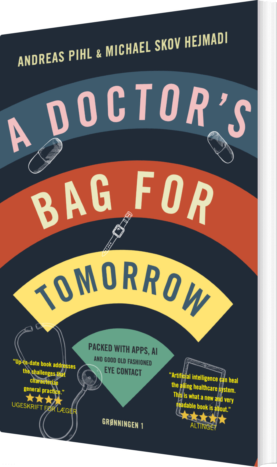 Billede af A Doctor's Bag For Tomorrow - Andreas Pihl - English Book