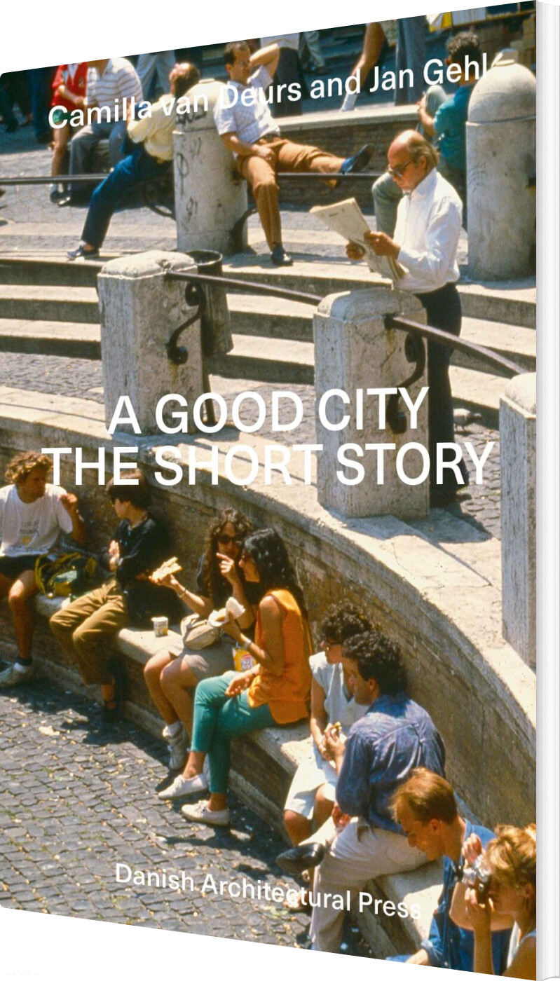 A Good City - The Short Story - Jan Gehl - English Book