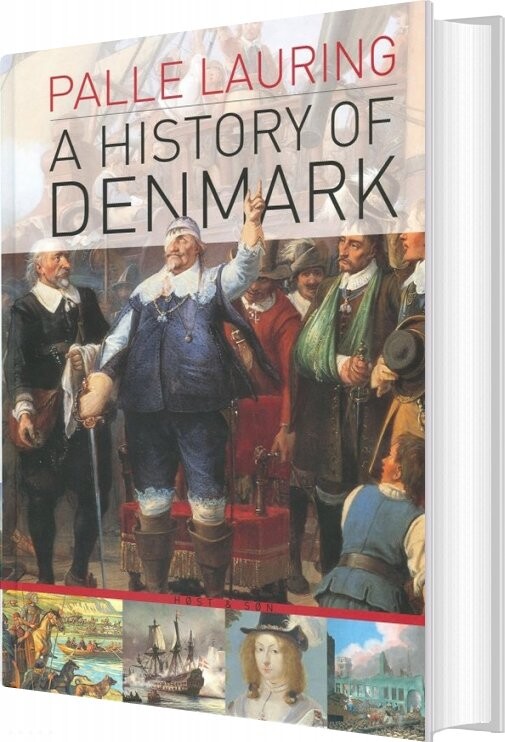 A History Of Denmark - Palle Lauring - Bog