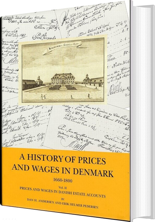A History Of Prices And Wages In Denmark 1660-1800 - Dan H. Andersen - Bog
