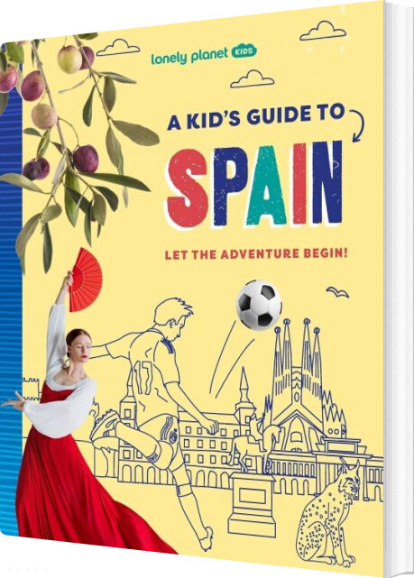 A Kid's Guide To Spain - Lonely Planet - English book