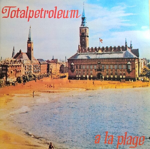 Totalpetroleum - A La Plage - CD