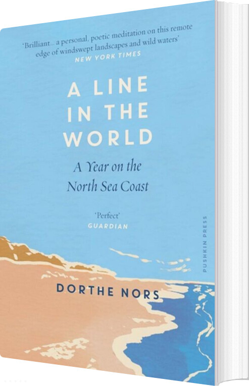 Billede af A Line In The World: A Year On The North Sea Coast - Dorthe Nors - English Book