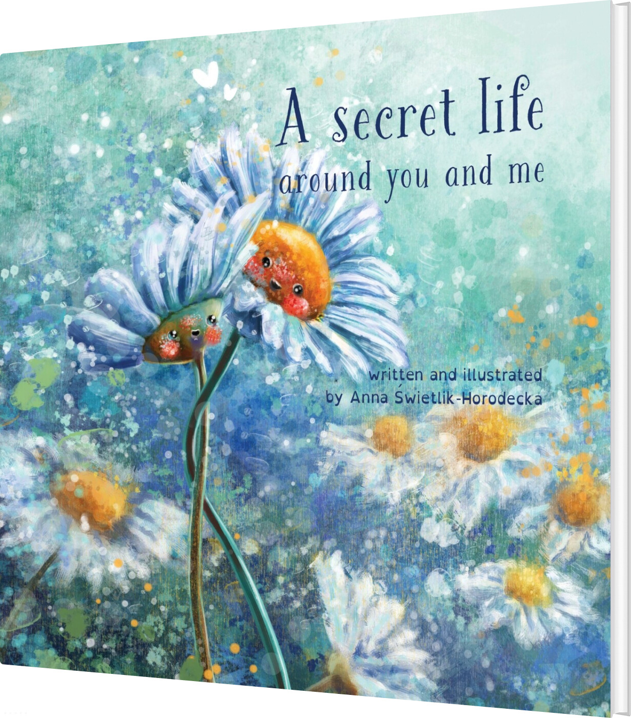 Billede af A Secret Life - Around You And Me - Anna wietlik-horodecka - English Book