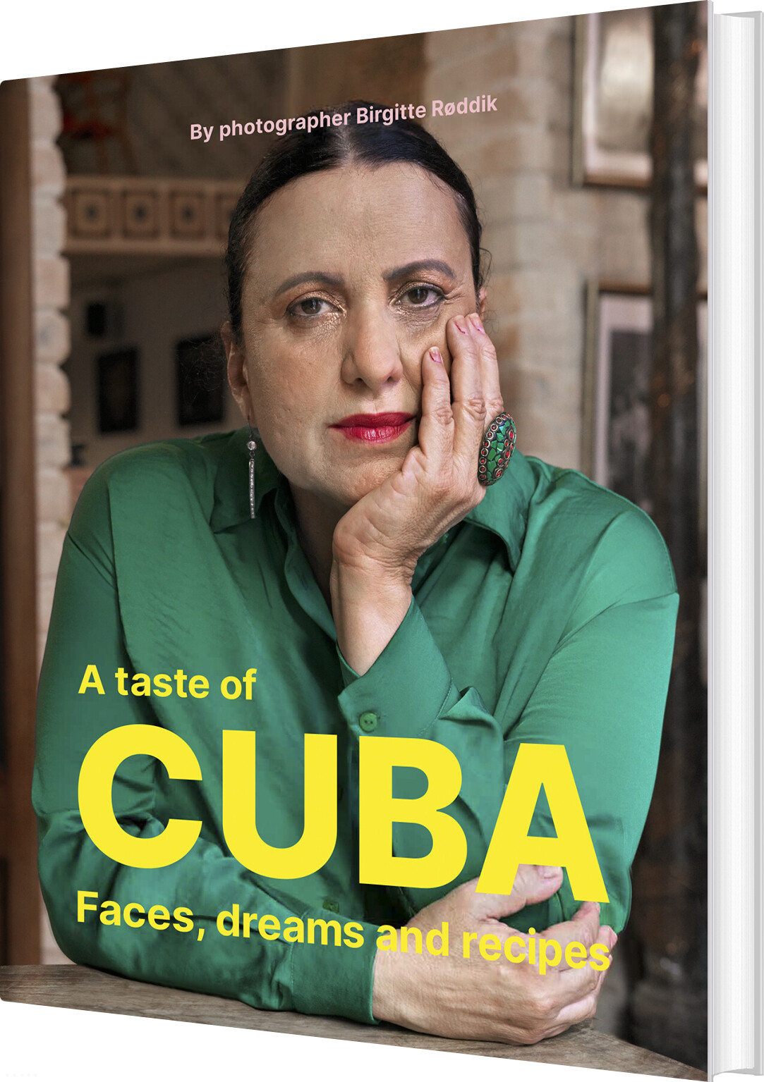 A Taste Of Cuba - Birgitte Røddik - English Book