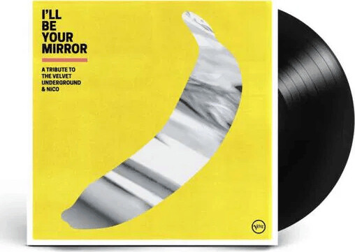 Ill Be Your Mirror - A Tribute To The Velvet Underground And Nico - Vinyl Lp