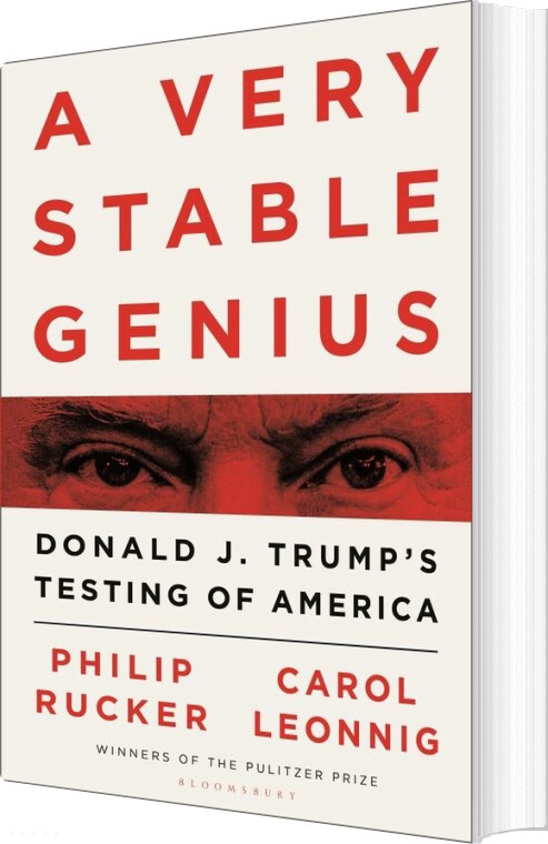 A Very Stable Genius: Donald J. Trump's Testing Of America - Carol D. Leonnig - English Book