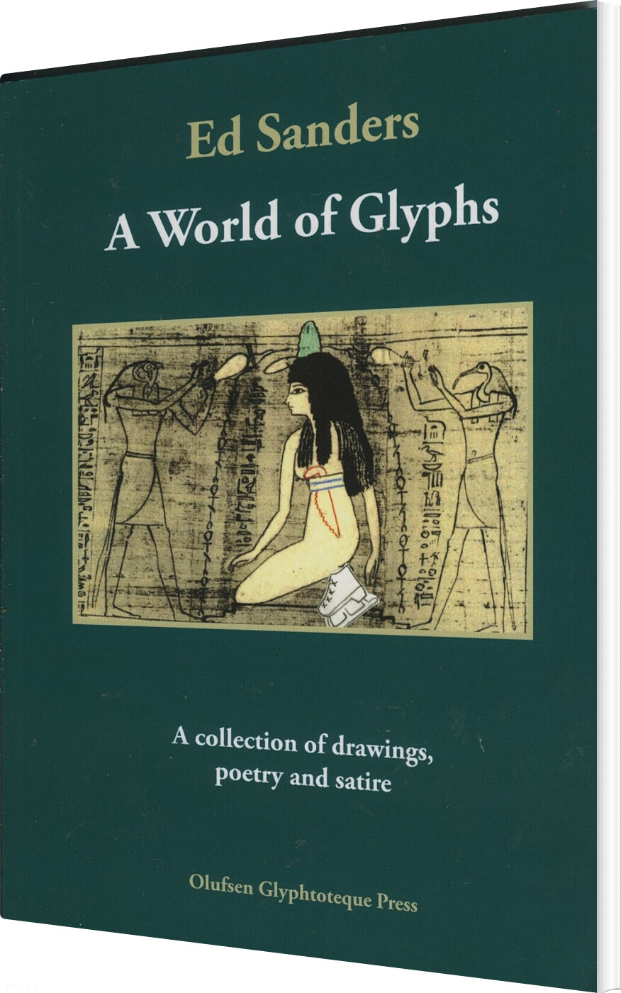 A World Of Glyphs - Ed Sanders - Bog
