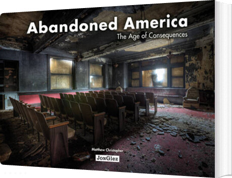 Billede af Abandoned America: An Autopsy Of The American Dream - Matthew Christopher - English Book
