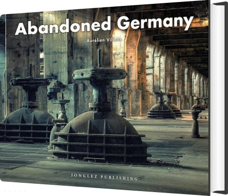Billede af Abandoned Germany - Aurelien Villette - English Book