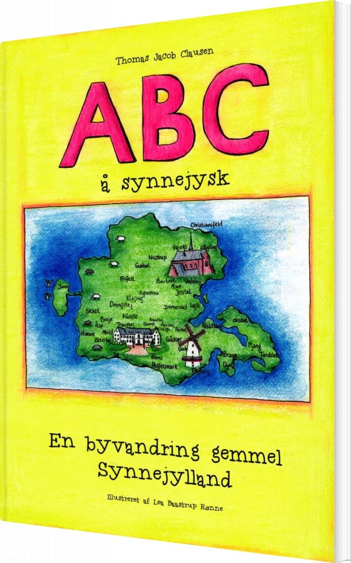 Abc å Synnejysk - En Byvandring Gemmel Synnejylland - Thomas Jacob Clausen - Bog