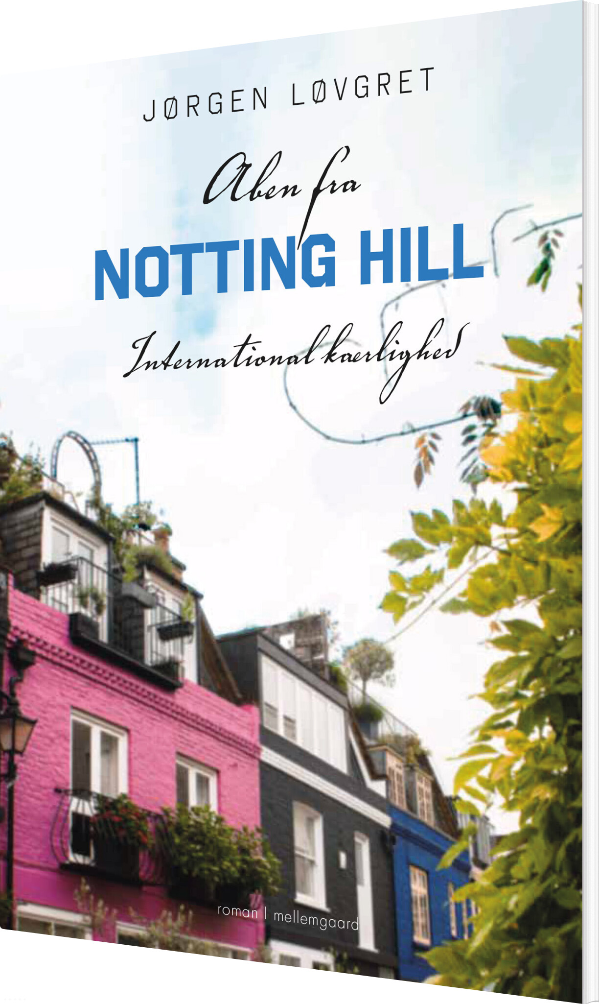 Aben Fra Notting Hill - Jørgen Løvgret - Bog