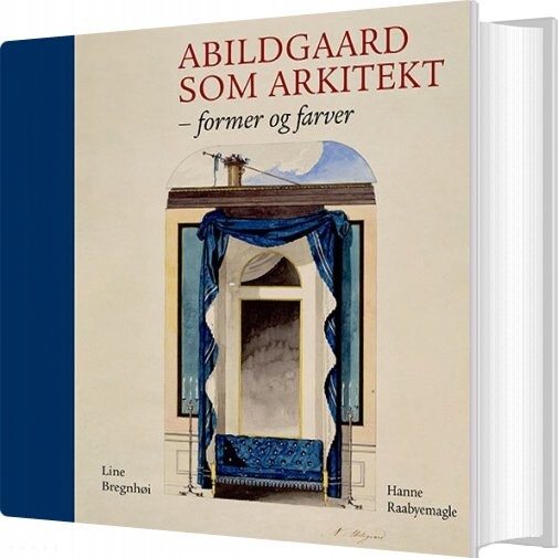 Billede af Abildgaard Som Arkitekt - Hanne Raabymagle - Bog