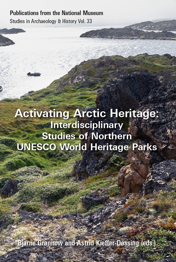 Activating Arctic Heritage - Bjarne Grønnow - English Book
