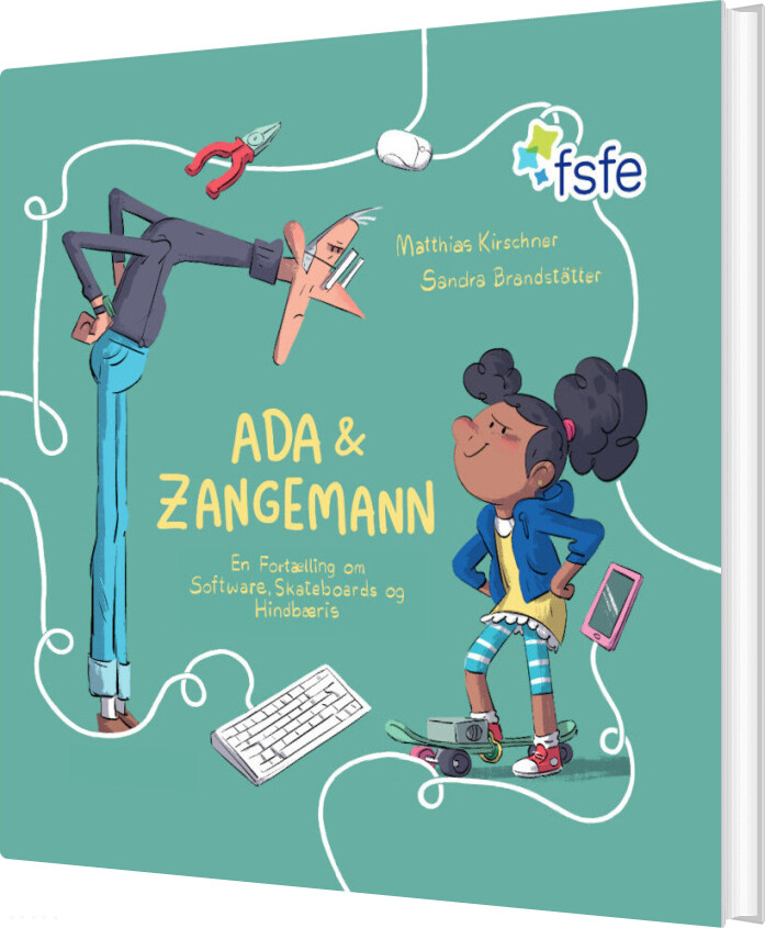 Ada & Zangemann - Matthias Kirschner - Bog