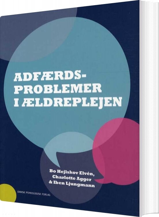 Billede af Adfærdsproblemer I ældreplejen - Bo Hejlskov Elvén - Bog