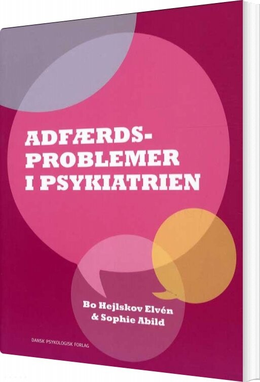 Billede af Adfærdsproblemer I Psykiatrien - Bo Hejlskov Elvén - Bog