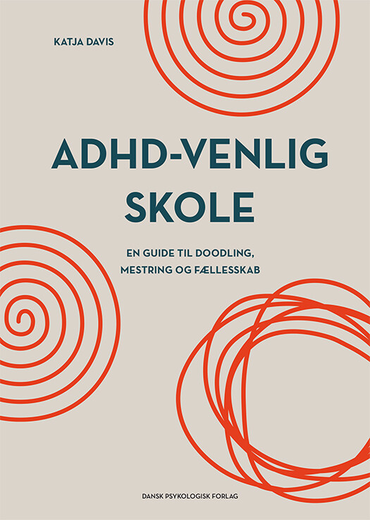Adhd-venlig Skole - Katja Davis - Bog