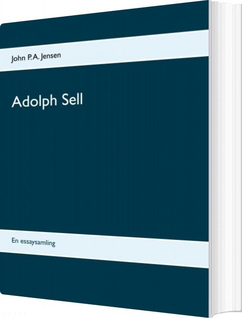 Billede af Adolph Sell - John P. A. Jensen - Bog