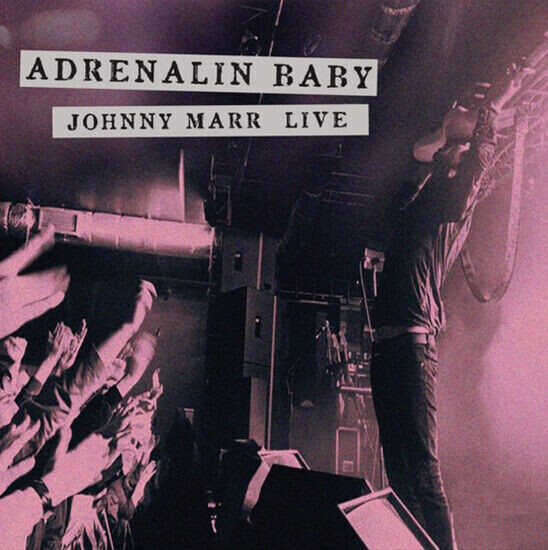 Johnny Marr - Adrenalin Baby - Live - CD
