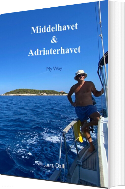 Middelhavet & Adriaterhavet - Lars Dall - Bog