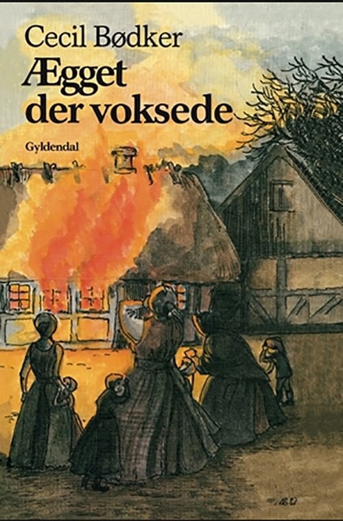 Billede af ægget Der Voksede - Cecil Bødker - Bog
