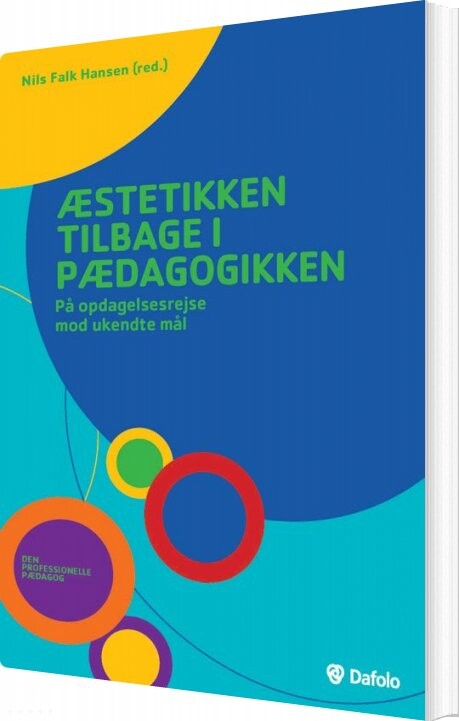 Billede af æstetikken Tilbage I Pædagogikken - Martin Spang Olsen - Bog