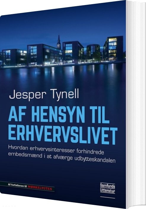 Billede af Af Hensyn Til Erhvervslivet - Jesper Tynell - Bog