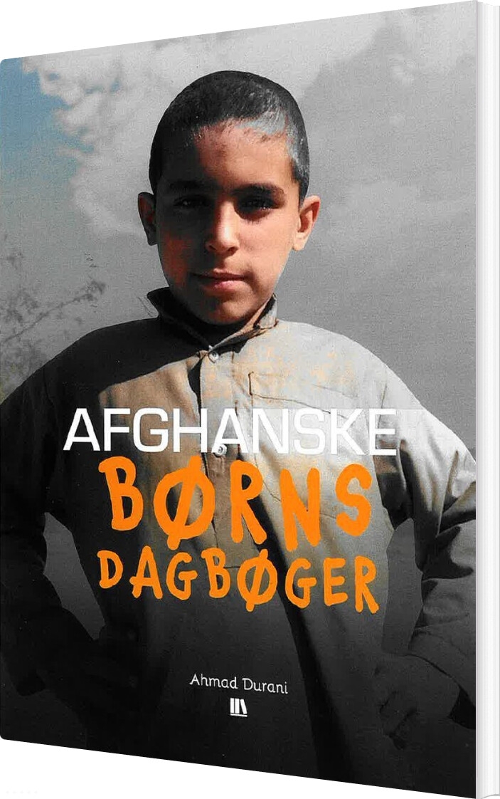 Billede af Afghanske Børns Dagbøger - Ahmad Durani - Bog