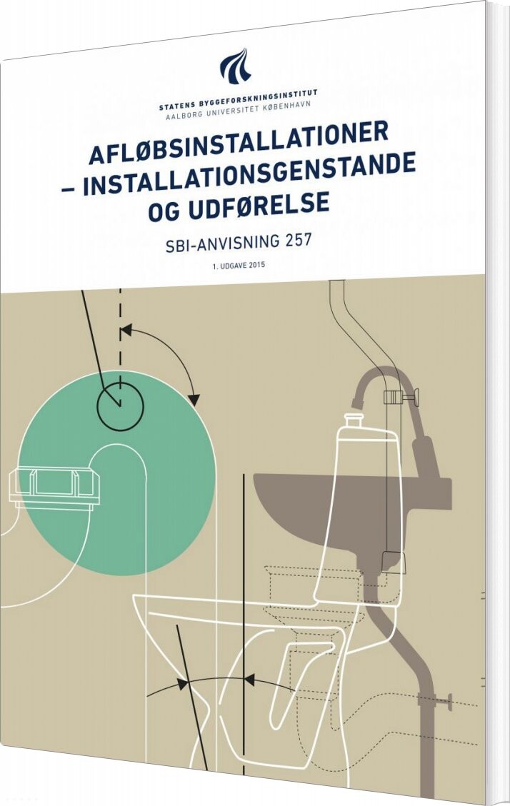 Sbi-anvisning 257 - Afløbsinstallationer - Erik Brandt - Bog
