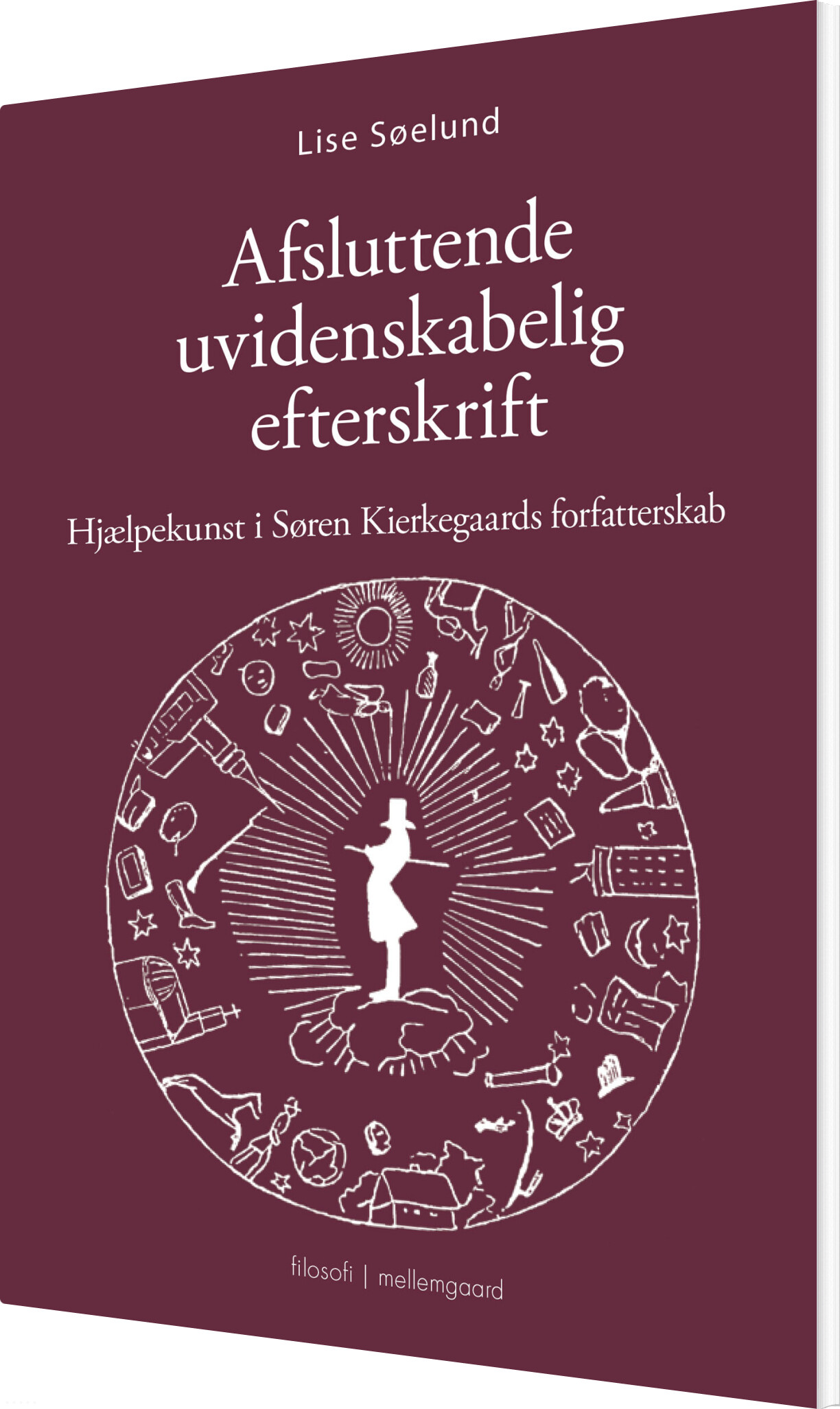 Afsluttende Uvidenskabelig Efterskrift - Lise Søelund - Bog